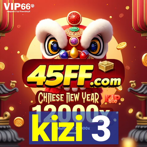 kizi 3